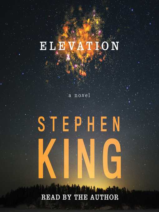 Stephen King创作的Elevation作品的详细信息 - 可供借阅